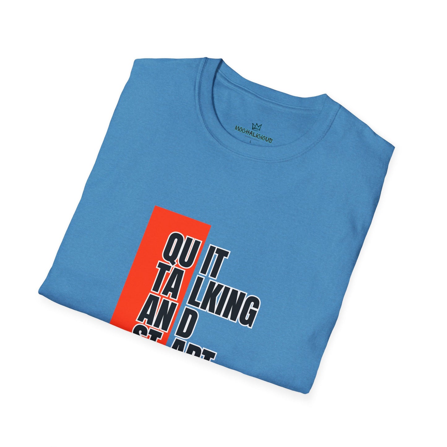 Motivational Quote T-Shirt, Unisex Softstyle T-Shirt, Inspirational Tee, Positive Affirmation Shirt, Gift for Entrepreneurs, Start Doing Tee