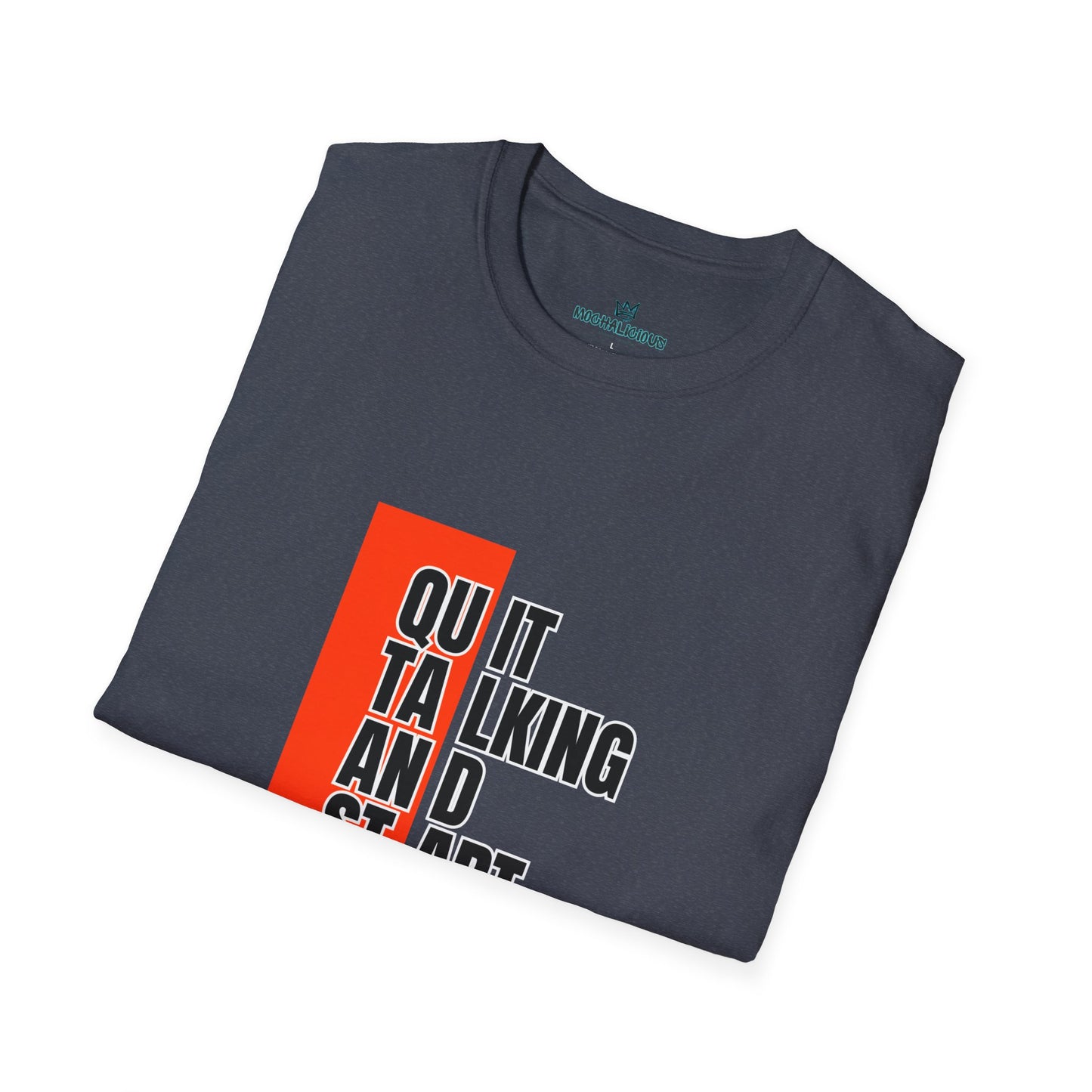 Motivational Quote T-Shirt, Unisex Softstyle T-Shirt, Inspirational Tee, Positive Affirmation Shirt, Gift for Entrepreneurs, Start Doing Tee