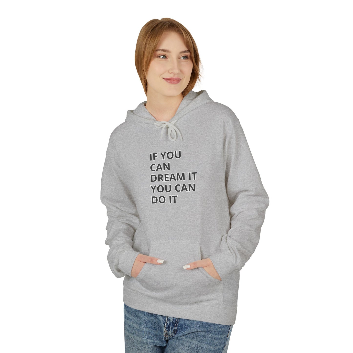 Motivational Fleece Hoodie - Unisex Comfort, Dream Big, Inspirational Gift, Cozy Wear, Perfect for Every Occasion