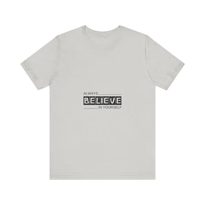 Believe in Yourself Inspirational Unisex Tee, Motivational Shirt, Positive Message Top, Gift for Friends, Casual Everyday Wear, Life [...]