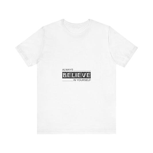 Believe in Yourself Inspirational Unisex Tee, Motivational Shirt, Positive Message Top, Gift for Friends, Casual Everyday Wear, Life [...]
